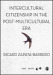 Intercultural Citizenship in the Post-Multicultural Era