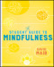 The Student Guide to Mindfulness