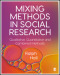 Mixing Methods in Social Research