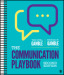 The Communication Playbook