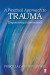 A Practical Approach to Trauma