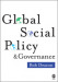 Global Social Policy and Governance