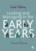 Leading and Managing in the Early Years