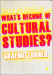 What's Become of Cultural Studies?