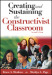 Creating and Sustaining the Constructivist Classroom