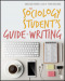 The Sociology Student's Guide to Writing