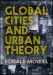 Global Cities and Urban Theory