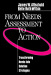 From Needs Assessment to Action