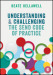 Understanding and Challenging the SEND Code of Practice