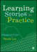 Learning Stories in Practice