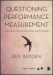 Questioning Performance Measurement: Metrics, Organizations and Power